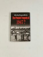 The Punjab Tragedy Of 1947